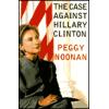 The Case Against Hillary Clinton